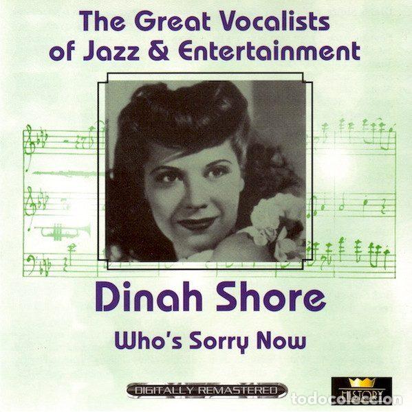 CD de M&uacute;sica: Dinah Shore &ndash; Who's Sorry Now (CD, History 20.3045-HI)
