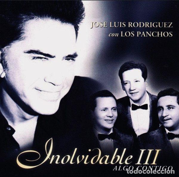 Musik-CDs: Jos&eacute; Luis Rodr&iacute;guez Con Los Panchos &ndash; Inovlidable III - Algo Contigo (CD, Epic 503076 2)