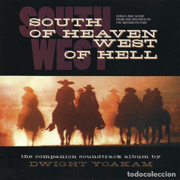 CDs de m&uacute;sica: Dwight Yoakam &ndash; South Of Heaven, West Of Hell: Songs And Score From And Inspired By The Motion...