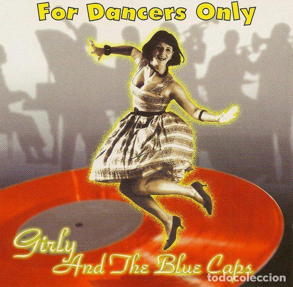 CDs de m&uacute;sica: Girly And The Blue Caps &ndash; For Dancers Only (CD, Zipp records ZR 99008-3)