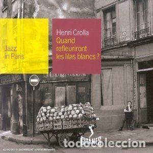 CD de M&uacute;sica: Henri Crolla &ndash; Quand Refleuriront Les Lilas Blancs? (CD, Gitanes Jazz Productions 018 418-2)