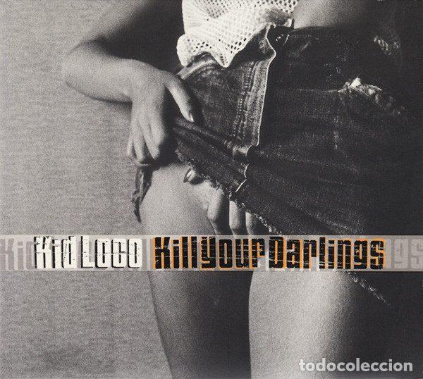 CDs de Musique: Kid Loco &ndash; Kill Your Darlings (CD, Yellow Productions 8573 89410 2)