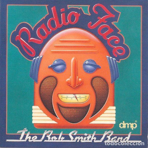 CD de M&uacute;sica: The Bob Smith Band &ndash; Radio Face (CD, Digital Music Products, Inc. CD-483)