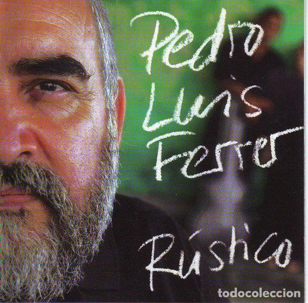 CDs de Musique: Pedro Luis Ferrer &ndash; R&uacute;stico (CD, Escondida Music ESC 6507-2)