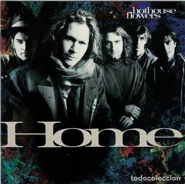 Music CDs: Hothouse Flowers &ndash; Home (CD, London Records 828197.2)