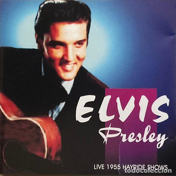 CD de M&uacute;sica: Elvis Presley &ndash; Live 1955 Hayride Shows (CD, ARC Records MEC 949053)
