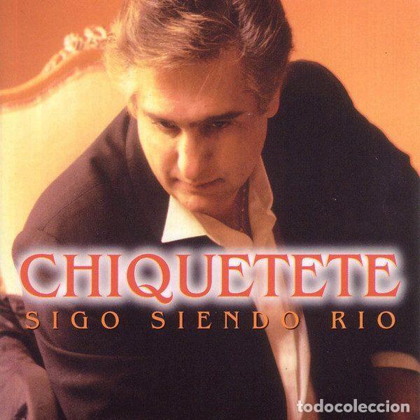 Musik-CDs: Chiquetete &ndash; Sigo Siendo Rio (CD, DiscMedi Blau DM 117CD)