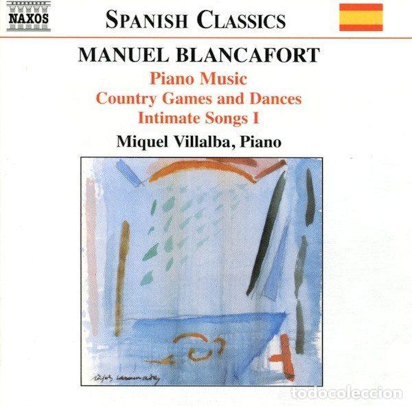 CD di Musica: Manuel Blancafort, Miquel Villalba &ndash; Piano Music (Country Games And Dances / Intimate Songs I)...