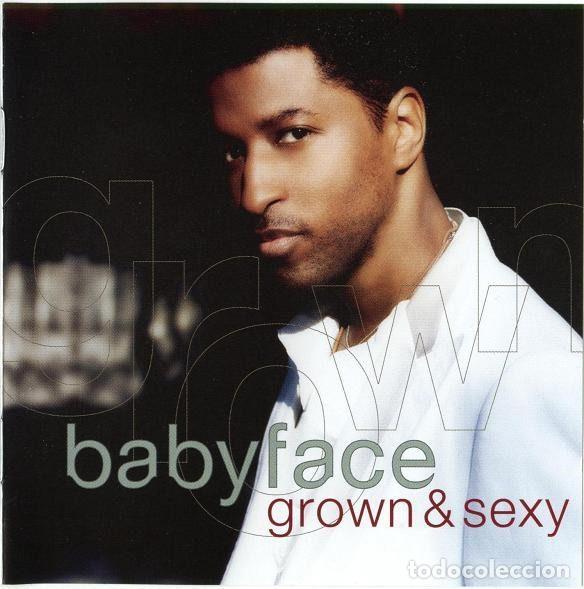 Music CDs: Babyface &ndash; Grown & Sexy (CD, Sony BMG Music Entertainment 82876 71493 2)
