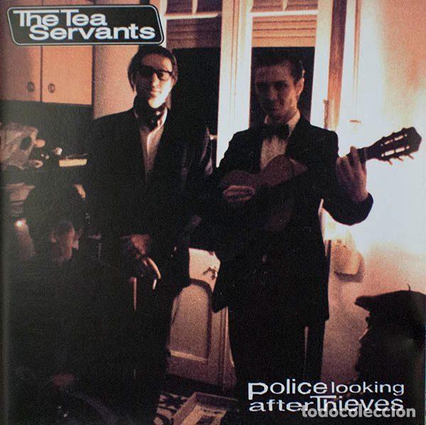 CDs de m&uacute;sica: The Tea Servants &ndash; Police Looking After Thieves (CD, Grabaciones En El Mar GELMAR 116 CD)