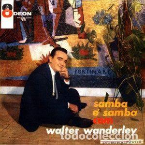 CDs de Musique: Walter Wanderley &ndash; Samba &Eacute; Samba Com Walter Wanderley (CD, EMI 376921 2)