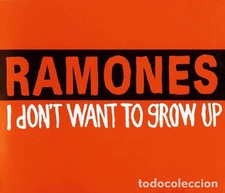 CD de M&uacute;sica: Ramones &ndash; I Don't Want To Grow Up (CD, Chrysalis 7243 8 82324 2 5)