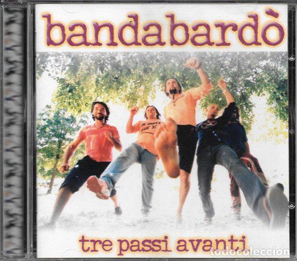 CD di Musica: Bandabard&ograve; &ndash; Tre Passi Avanti (CD, On The Road OTR 006)