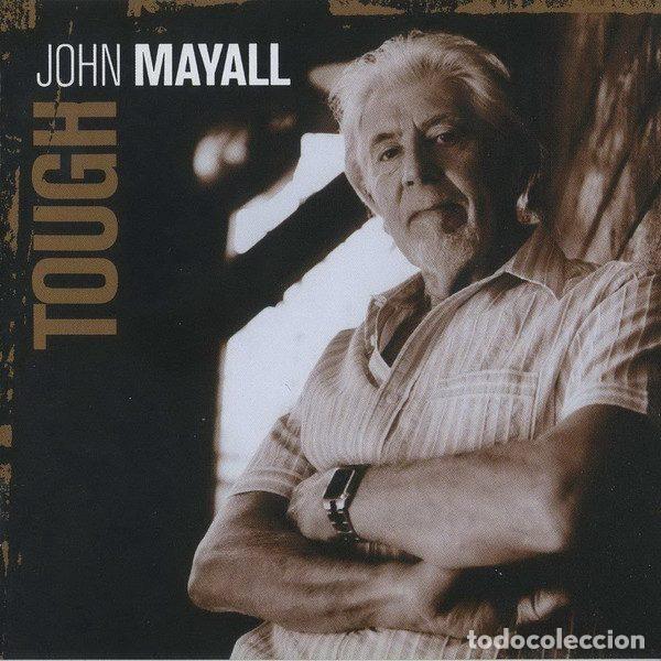CDs de m&uacute;sica: John Mayall &ndash; Tough (CD, Eagle Records EAGCD405)