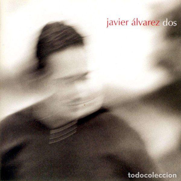 CDs de Musique: Javier &Aacute;lvarez &ndash; Dos (CD, Chrysalis 7243 854894 2 6)