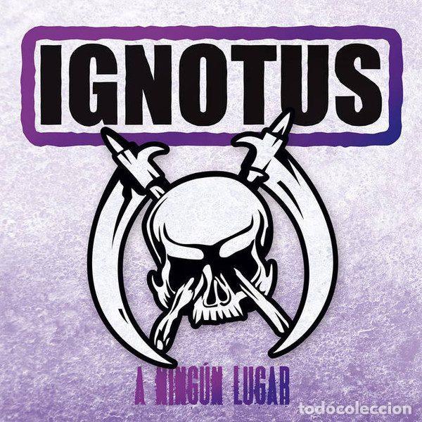 CDs de Musique: Ignotus &ndash; A Ning&uacute;n Lugar (CD, Potencial Hardcore PHC 212)