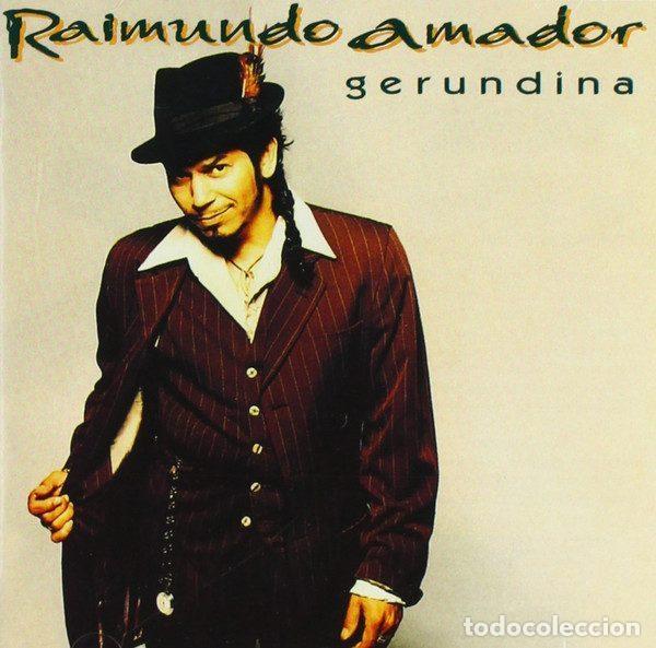 CD de M&uacute;sica: Raimundo Amador &ndash; Gerundina (CD, Universal MCD 33212)