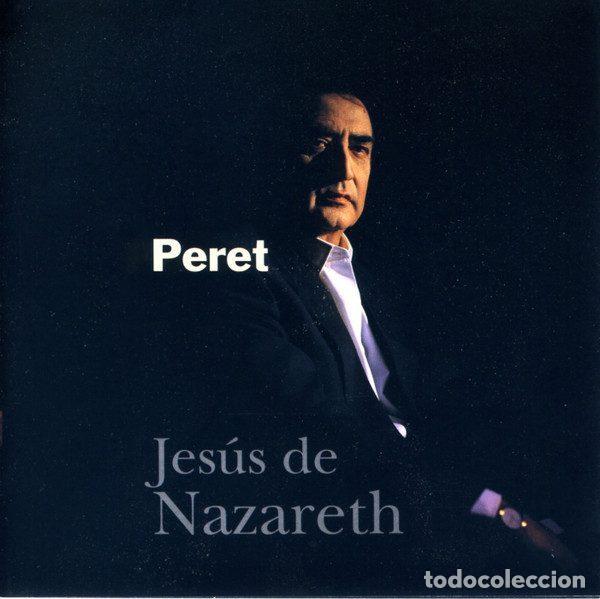 CDs de m&uacute;sica: Peret &ndash; Jesus De Nazareth (CD, PDI G-80.4299)