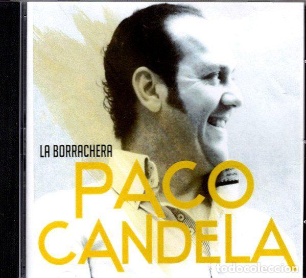 CDs de m&uacute;sica: Paco Candela &ndash; Ya estoy Saliendo con Otra (La Borrachera) (CD, FOD Music 32419)
