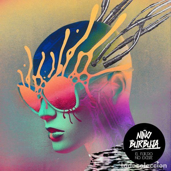 Music CDs: Ni&ntilde;o Burbuja &ndash; El futuro no existe (CD, Menta Records MR0156)