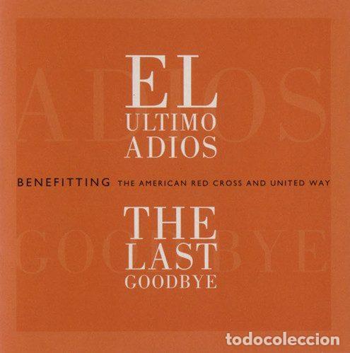 CDs de Musique: Various &ndash; El &Uacute;ltimo Adi&oacute;s / The Last Goodbye (CD, Epic EK 86266)
