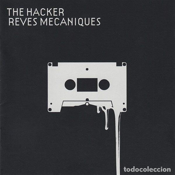CD de M&uacute;sica: The Hacker &ndash; Reves Mecaniques (CD, Different DIFF 1035 CD)