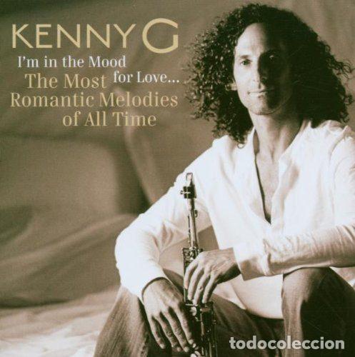 CDs de m&uacute;sica: Kenny G &ndash; I'm In The Mood For Love... The Most Romantic Melodies Of All Time (CD, Arista...