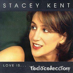 Musik-CDs: Stacey Kent &ndash; Love Is... The Tender Trap (CD, Chiaroscuro Records CR(D)217)