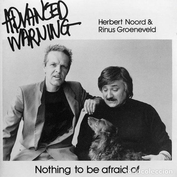 Musik-CDs: Advanced Warning / Herbert Noord & Rinus Groeneveld &ndash; Nothing To Be Afraid Of (CD, Affinity CD...