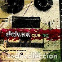 Music CDs: Deluxe &ndash; Que No (CD, Mushroom Pillow MP33)