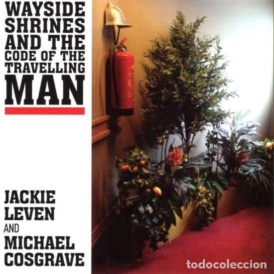 Music CDs: Jackie Leven And Michael Cosgrave &ndash; Wayside Shrines And The Code Of The Travelling Man (CD,...