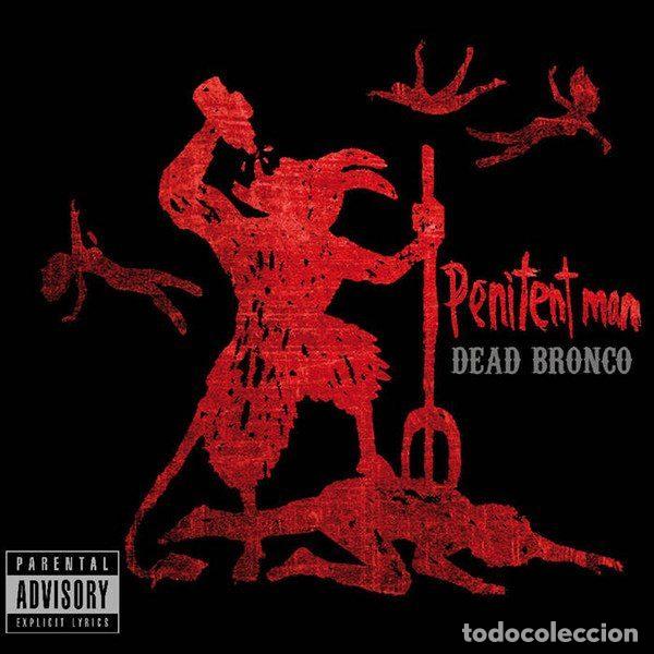 CDs de m&uacute;sica: Dead Bronco &ndash; Penitent Man (CD, Not On Label D.L. BI-1454-2014)