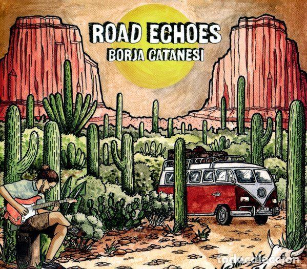 Musik-CDs: Borja Catanesi &ndash; Road Echoes (CD, Not On Label ROAD ECHOES)