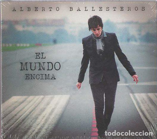 CD de M&uacute;sica: Alberto Ballesteros &ndash; El Mundo Encima (CD, Rock CD Records AB003)