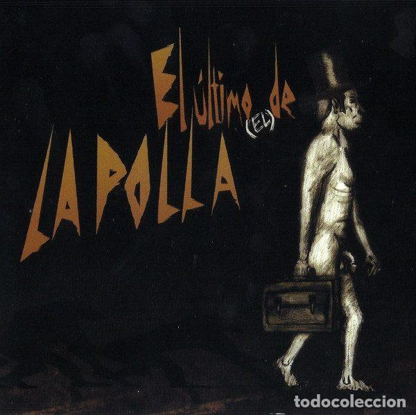CD de M&uacute;sica: La Polla &ndash; El Ultimo (El) De La Polla (CD, Maldito Records MR-CDSG 033)