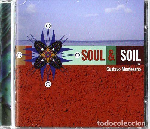 CDs de m&uacute;sica: Gustavo Montesano &ndash; Soul & Soil (CD, EMI 7243 5 57495 2 9)