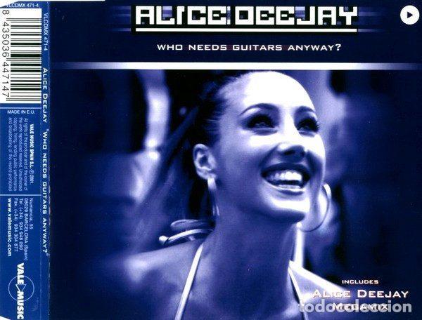 CDs de Musique: Alice Deejay &ndash; Who Needs Guitars Anyway? (CD, Vale Music VLCDMX 471-4)