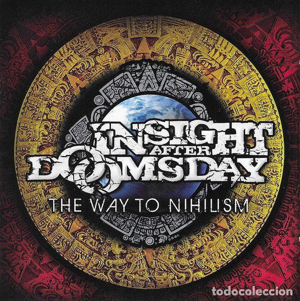 CD de M&uacute;sica: Insight After Doomsday &ndash; The Way To Nihilism (CD, Art Gates Records AGR 117)