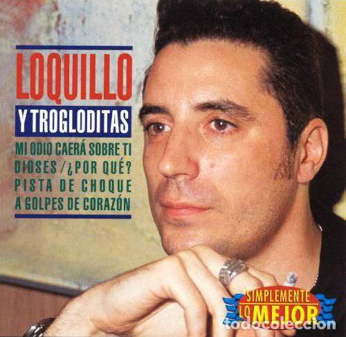 CD di Musica: Loquillo Y Trogloditas &ndash; Simplemente Lo Mejor (CD, Disky WM 864082)