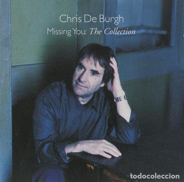 CDs de m&uacute;sica: Chris de Burgh &ndash; Missing You: The Collection (CD, Spectrum Music 982 065-1)