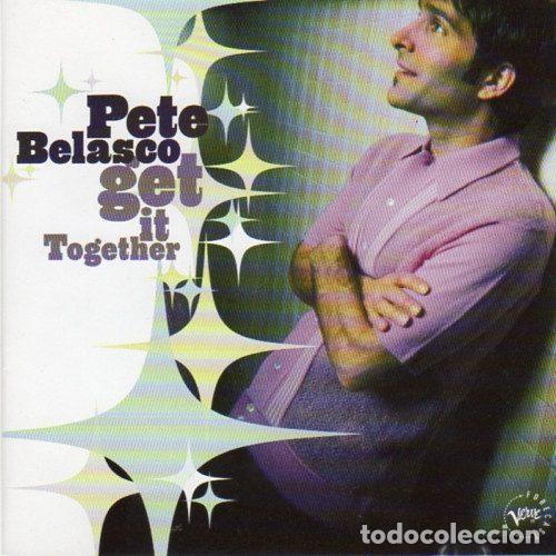CDs de Musique: Pete Belasco &ndash; Get It Together (CD, Verve Forecast 533 967-2)