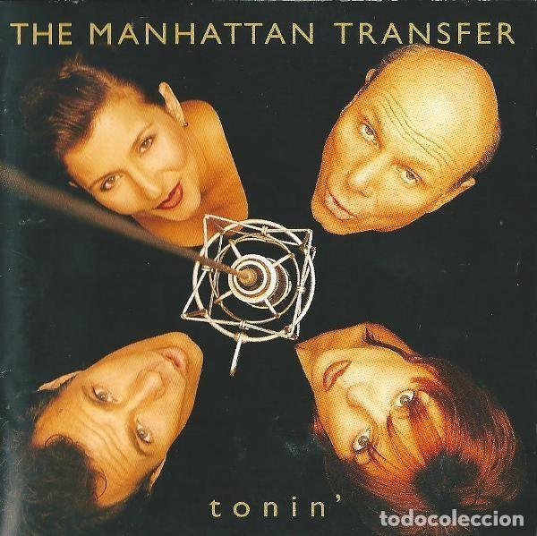 Musik-CDs: The Manhattan Transfer &ndash; Tonin' (CD, Atlantic 7567-82661-2)