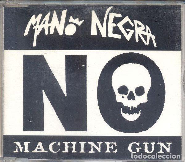 CDs de m&uacute;sica: Mano Negra &ndash; Machine Gun (CD, Virgin MNPS4) - Foto 1