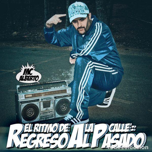 Music CDs: MC Alberto &ndash; El Ritmo De La Calle: Regreso Al Pasado (CD, M&eacute;sdemil MDM014CD)