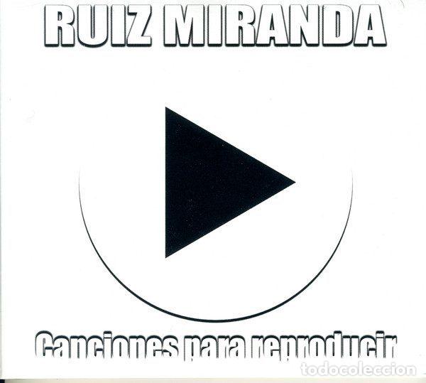 CDs de m&uacute;sica: Ruiz Miranda &ndash; Canciones Para Reproducir (CD, Moldiumsound RM 0319)