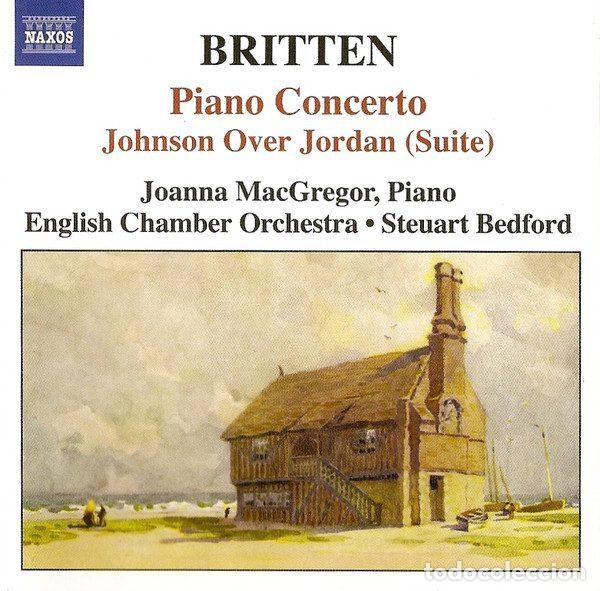 CD di Musica: Britten - Joanna MacGregor, English Chamber Orchestra, Steuart Bedford &ndash; Piano Concerto &bull;...