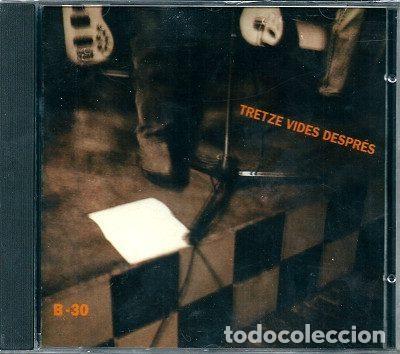 CDs de Musique: B-30 &ndash; Tretze Vides Despr&eacute;s (CD, DiscMedi Blau DM032CD)