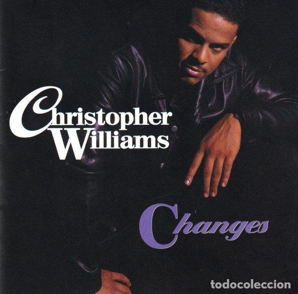 CD di Musica: Christopher Williams &ndash; Changes (CD, MCA Records UPTD-10751)