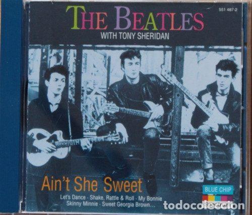 CDs de m&uacute;sica: The Beatles With Tony Sheridan &ndash; Ain't She Sweet (CD, Spectrum 551 487-2)