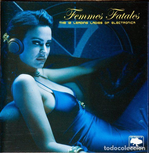 CDs de Musique: Various &ndash; Femmes Fatales - The 12 Leading Ladies Of Electronica (CD, Toucan Cove B000704-02)